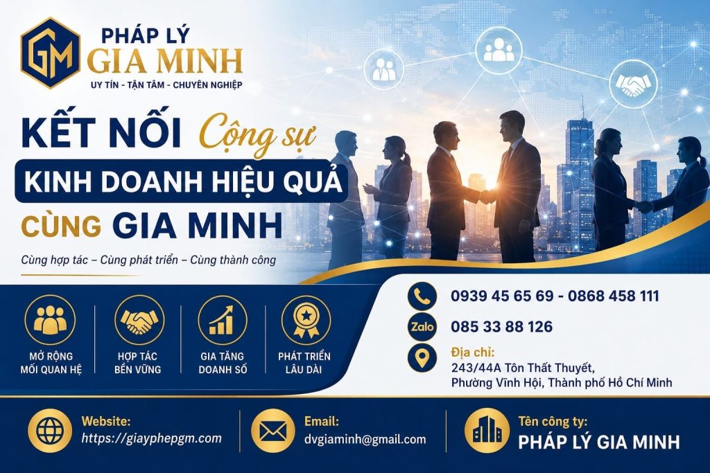 Kết nối cộng sự kinh doanh hiệu quả cùng Gia Minh