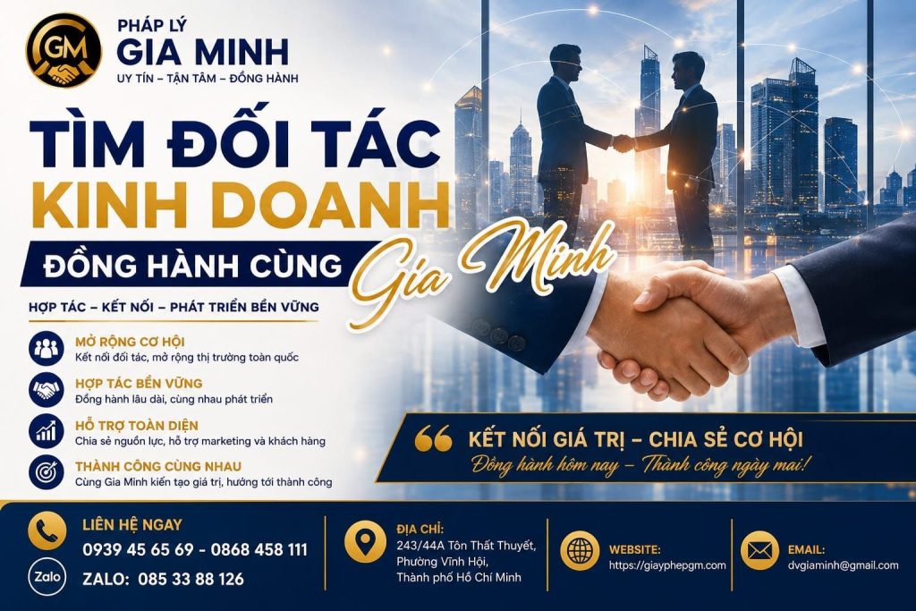 Tìm đối tác kinh doanh đồng hành cùng Gia Minh
