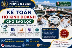 Kế Toán Hộ Kinh Doanh Chợ Bảo Lộc