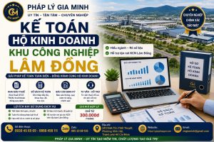 Kế Toán Hộ Kinh Doanh Khu Công Nghiệp Lâm Đồng