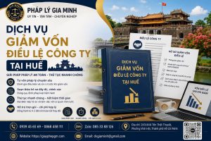 Dịch vụ giảm vốn điều lệ công ty tại Huế