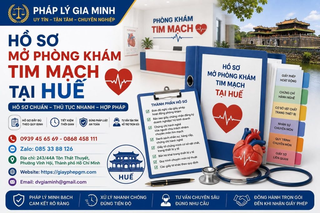 Hồ sơ mở phòng khám tim mạch tại Huế