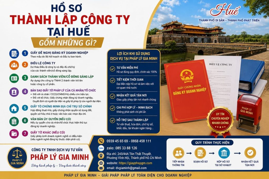 Hồ sơ thành lập công ty tại Huế gồm những gì? Danh sách giấy tờ cần chuẩn bị 1 Hồ sơ thành lập công ty tại Huế gồm những gì
