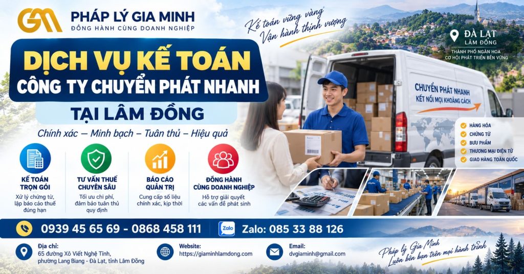 Dịch vụ kế toán công ty chuyển phát nhanh tại Lâm Đồng 1 Dịch vụ kế toán công ty chuyển phát nhanh tại Lâm Đồng