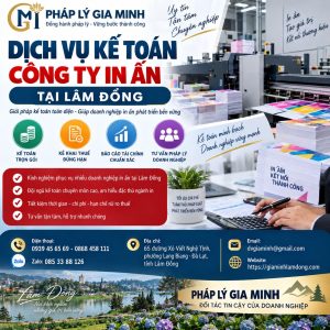 Dịch vụ kế toán công ty in ấn tại Lâm Đồng