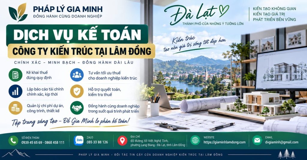 Dịch vụ kế toán công ty kiến trúc tại Lâm Đồng