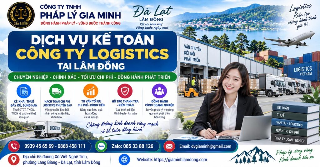 Dịch vụ kế toán công ty logistics tại Lâm Đồng 1 Dịch vụ kế toán công ty logistics tại Lâm Đồng