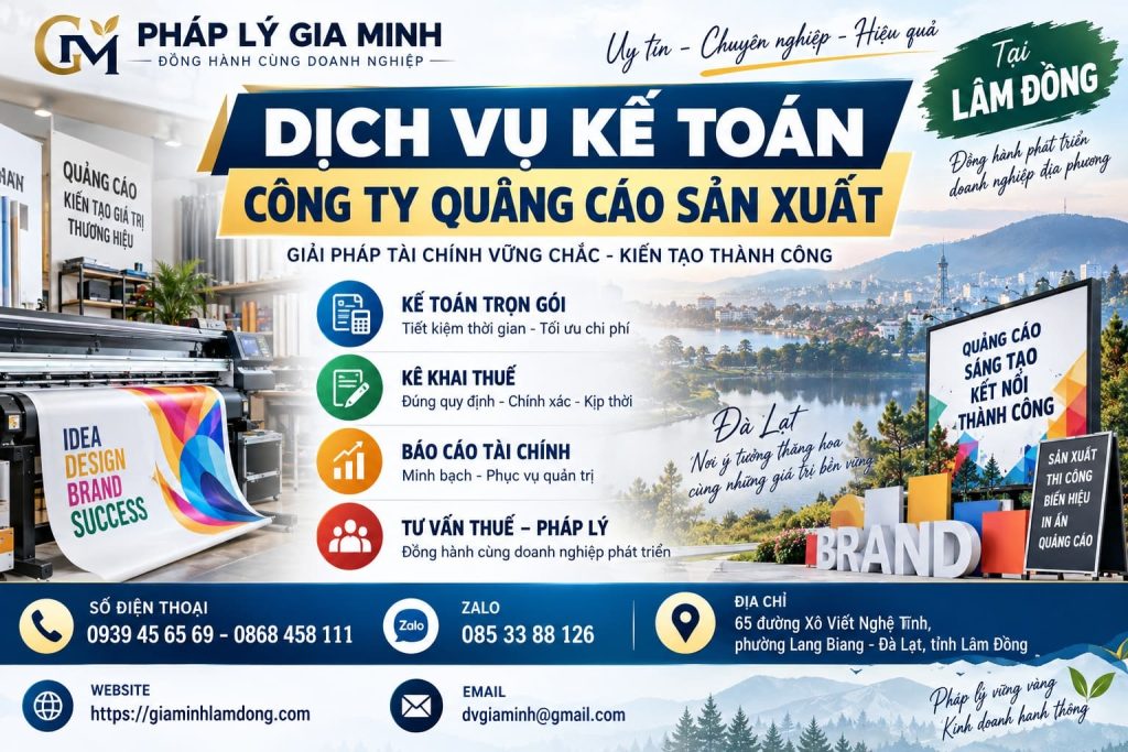 Dịch vụ kế toán công ty quảng cáo sản xuất tại Lâm Đồng