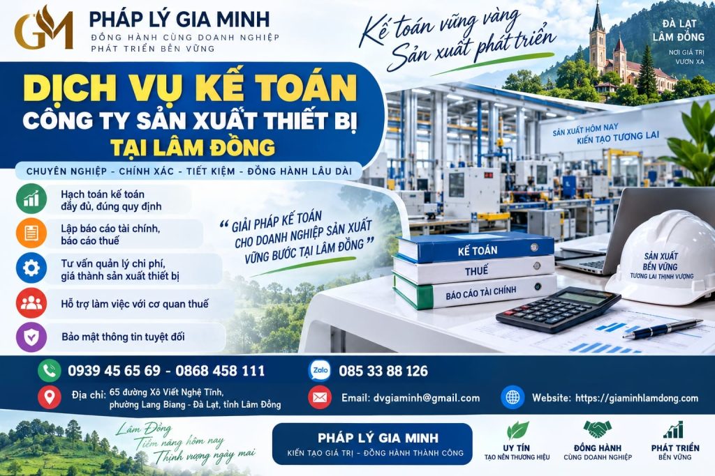 Dịch vụ kế toán công ty sản xuất thiết bị tại Lâm Đồng
