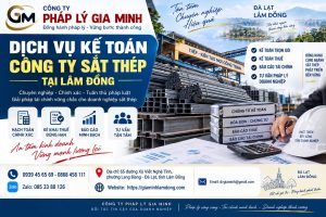 Dịch vụ kế toán công ty sắt thép tại Lâm Đồng
