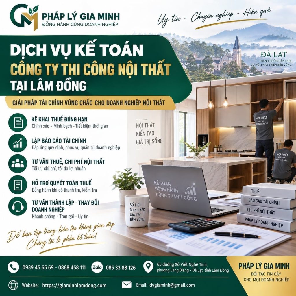 Dịch vụ kế toán công ty thi công nội thất tại Lâm Đồng