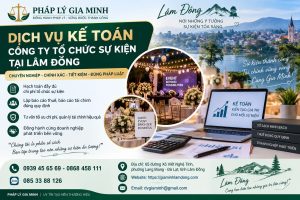 Dịch vụ kế toán công ty tổ chức sự kiện tại Lâm Đồng