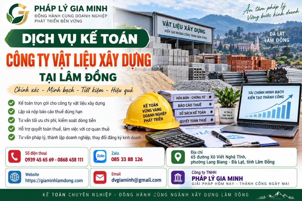 Dịch vụ kế toán công ty vật liệu xây dựng tại Lâm Đồng trọn gói 1 Dịch vụ kế toán công ty vật liệu xây dựng tại Lâm Đồng