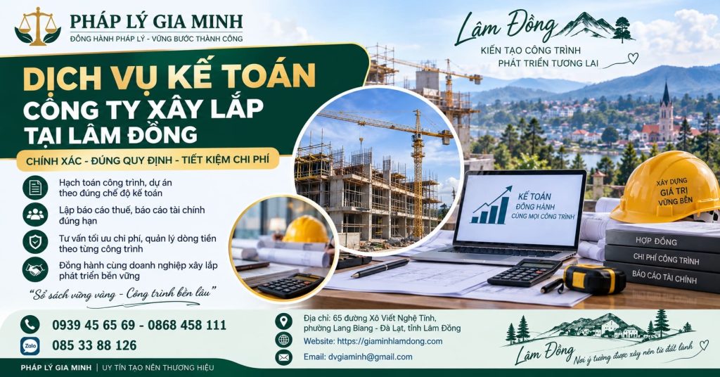 Dịch vụ kế toán công ty xây lắp tại Lâm Đồng chuyên sâu, trọn gói 1 Dịch vụ kế toán công ty xây lắp tại Lâm Đồng