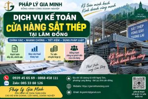 Dịch vụ kế toán cửa hàng sắt thép tại Lâm Đồng