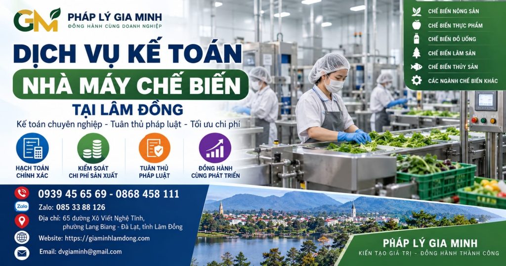 Dịch vụ kế toán nhà máy chế biến tại Lâm Đồng 1 Dịch vụ kế toán nhà máy chế biến tại Lâm Đồng