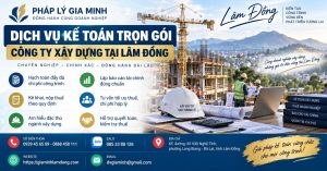 Dịch vụ kế toán trọn gói công ty xây dựng tại Lâm Đồng