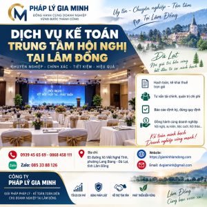 Dịch vụ kế toán trung tâm hội nghị tại Lâm Đồng