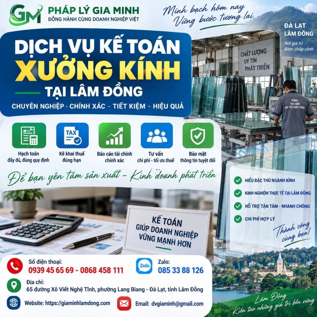 Dịch vụ kế toán xưởng kính tại Lâm Đồng