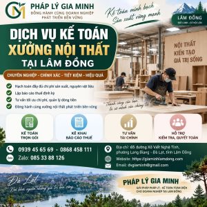Dịch vụ kế toán xưởng nội thất tại Lâm Đồng