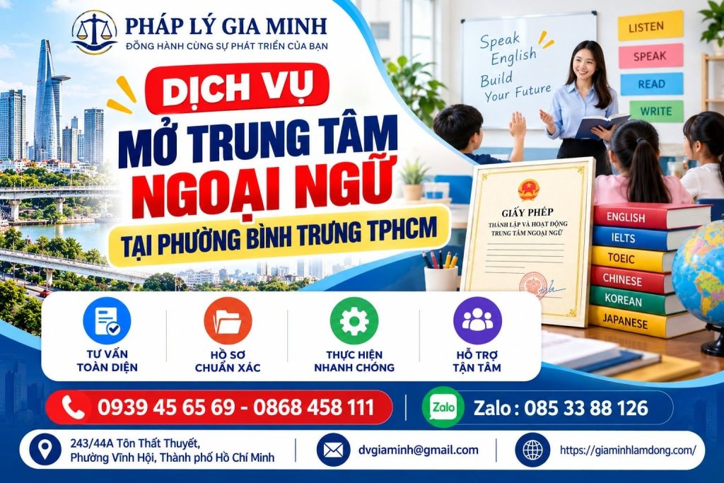 Dịch vụ mở trung tâm ngoại ngữ tại phường Bình Trưng TPHCM