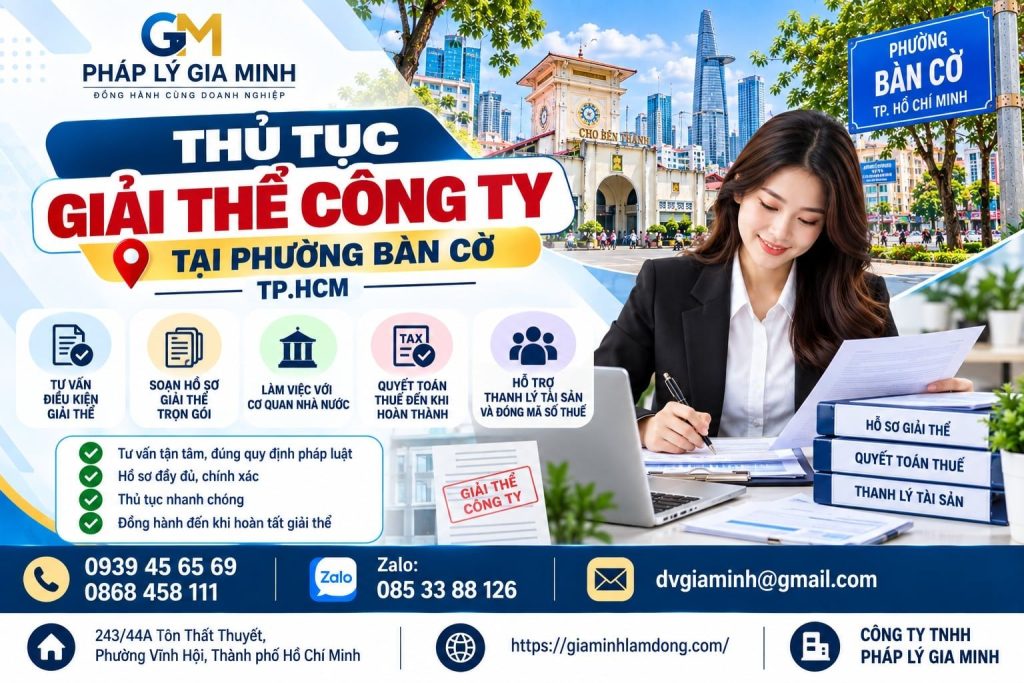 Thủ tục giải thể công ty tại phường Bàn Cờ TPHCM 1 Thủ tục giải thể công ty tại phường Bàn Cờ TP.HCM